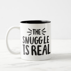 Snuggle ist eine echte Redewendungen der Kultur Zi Zweifarbige Tasse