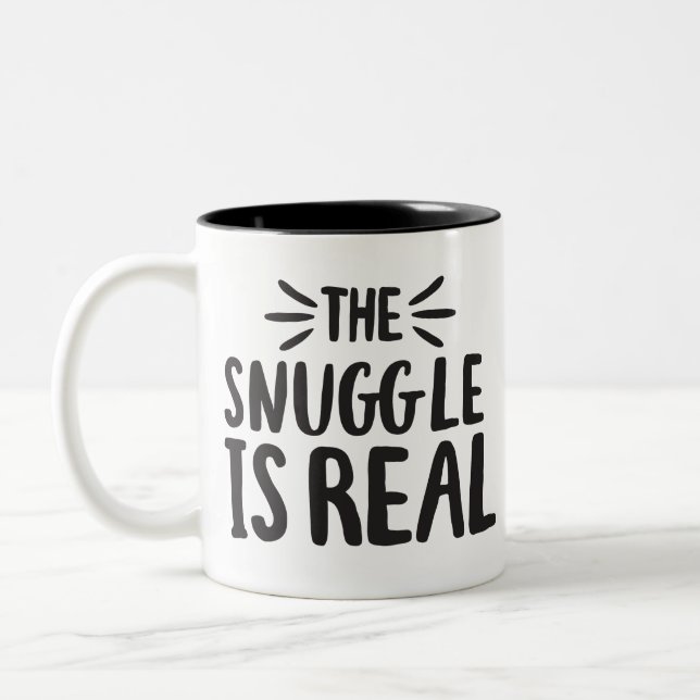 Snuggle ist eine echte Redewendungen der Kultur Zi Zweifarbige Tasse (Links)