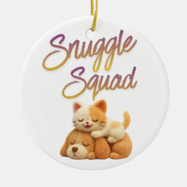 Snuggle Squad Keramik Ornament