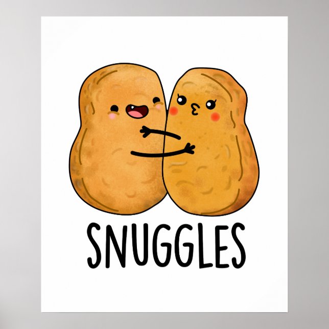Snuggles Funny Nugget Couple Pun Poster (Vorne)