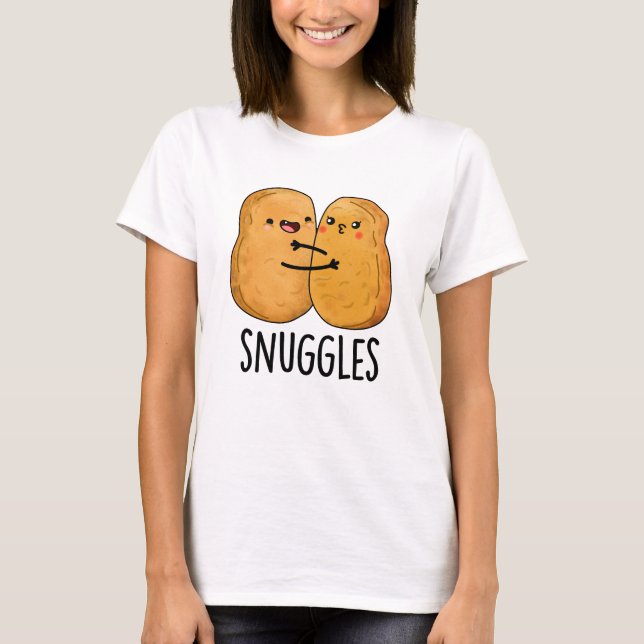 Snuggles Funny Nugget Couple Pun T-Shirt (Vorderseite)