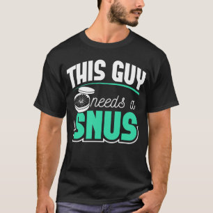 SNUS Geschenk rauchfrei aufhören Rauchen Anti-Niko T-Shirt