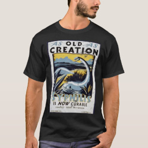 So alt wie die Schöpfung Vintage Syphilis Poster T-Shirt