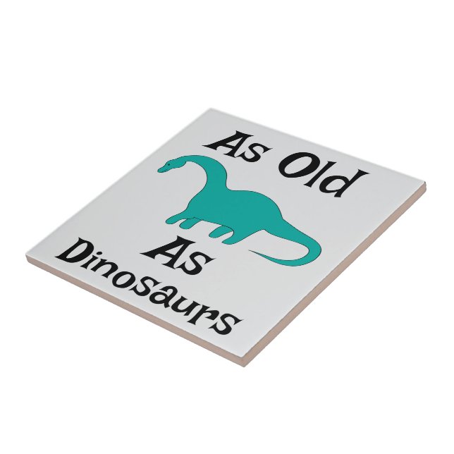 So alt wie Dinosaurier Keramikfliese (Seite)