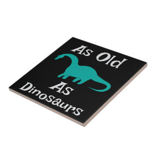 So alt wie Dinosaurier Keramikfliese