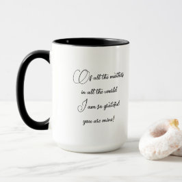 So dankbar, dass du meins bist | Muttergeschenk |  Tasse