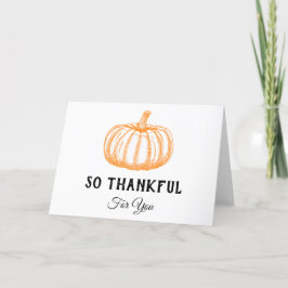 So dankbar für Sie Pumpkin Dankeskarte Feiertagskarte