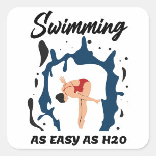 So einfach wie H2O schwimmen - Funny Swim Design Quadratischer Aufkleber