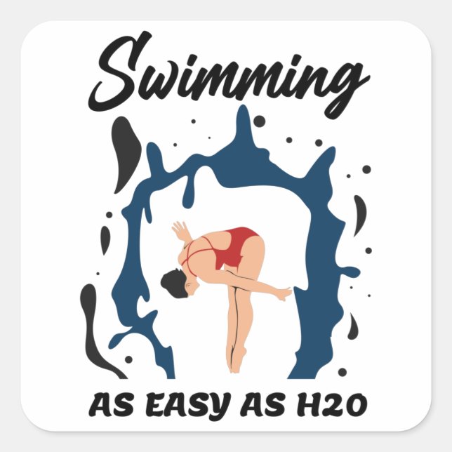 So einfach wie H2O schwimmen - Funny Swim Design Quadratischer Aufkleber (Vorderseite)