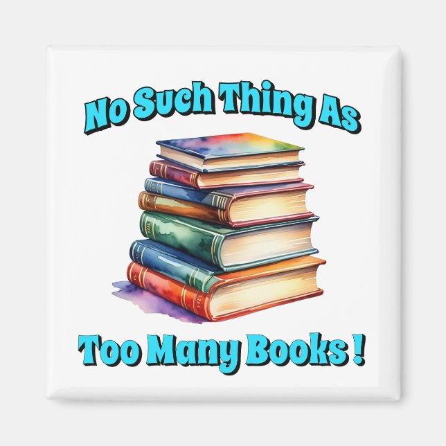 So etwas wie zu viele Bücher! Magnet (Vorne)