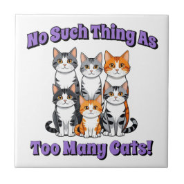 So etwas wie zu viele Katzen! Fliese