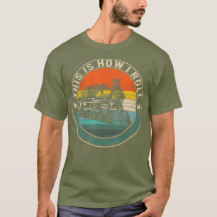So fahre ich den Eisenbahningenieur T-Shirt