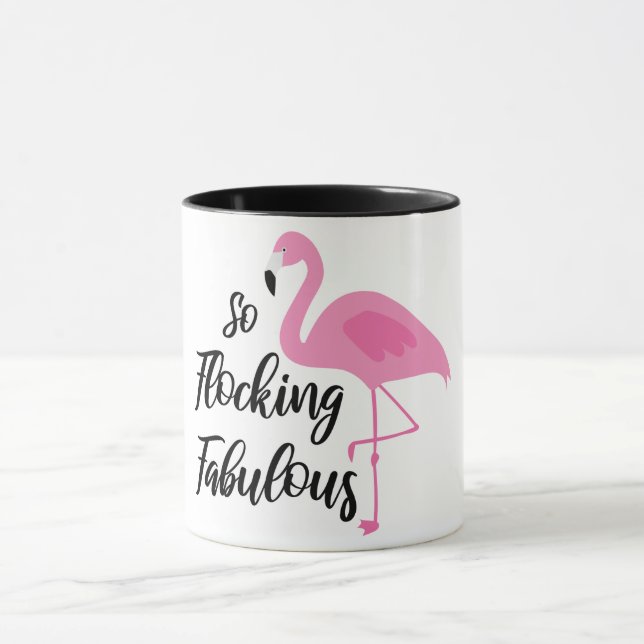 So Flocking Fabulous/Flamingo Tasse (Zentrum)
