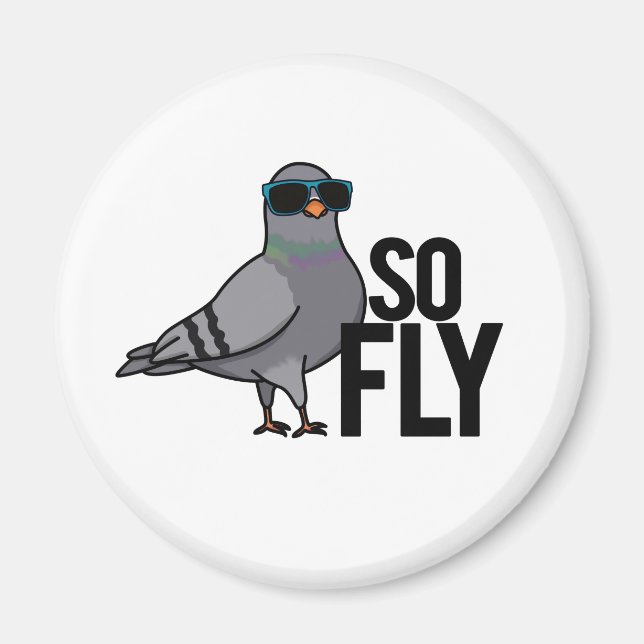 So Fly Funny Cool Taube Puff Magnet (Vorne)
