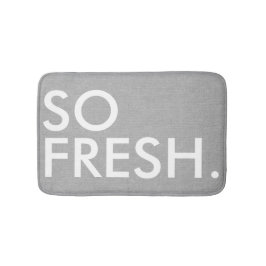 So Fresh lustiger Hipster Spaß Zitat Sprichwort Badematte