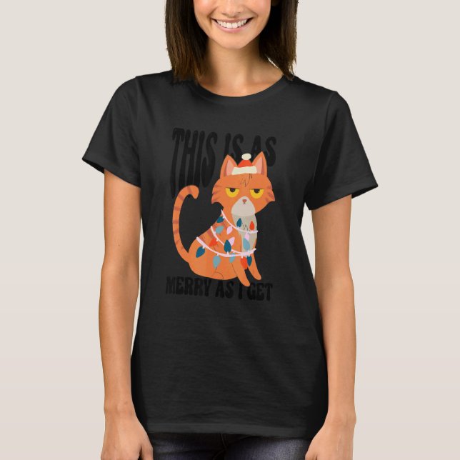 So fröhlich wie ich bin Lustig Sarkastisch Grumpy  T-Shirt (Vorderseite)