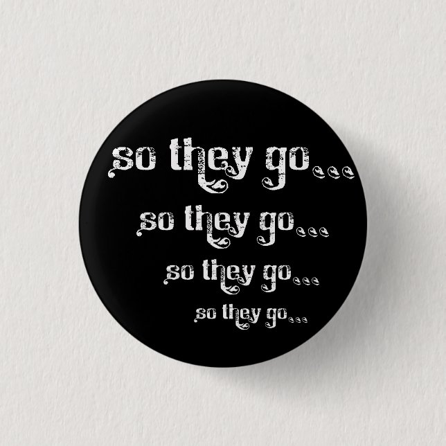 So gehen sie… Rolle Pinback Button (Vorderseite)