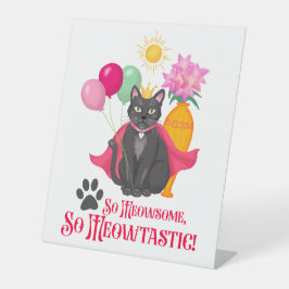So gemein, so Meowtastisch! Sockelschild