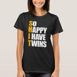 So glücklich ich habe zwei Schwangerschaft Ankündi T-Shirt