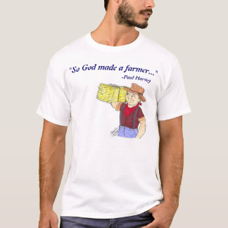 "So Gott erschuf einen Bauern" - T-Shirt