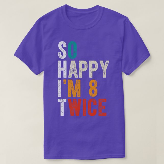 So Happy Im 8 zweimal T-Shirt (Design vorne)