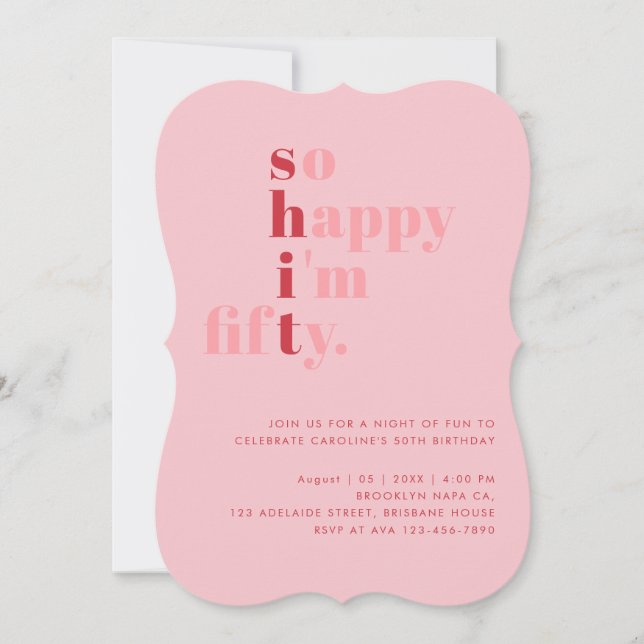 So Happy I'm Fifty | Pink Red Modern Birthday Einladung (Vorderseite)