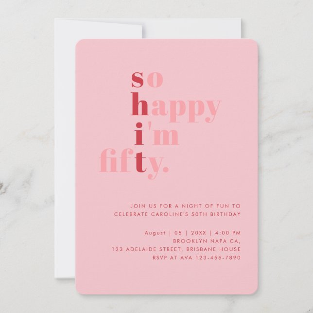 So Happy I'm Fifty | Pink Red Modern Birthday Einladung (Vorderseite)