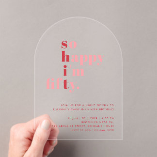 So Happy I'm Fifty | Rosa Rote Moderne Geburtstags Acryleinladungen
