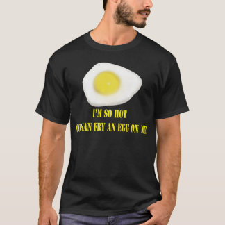 So heißes Spiegelei T-Shirt