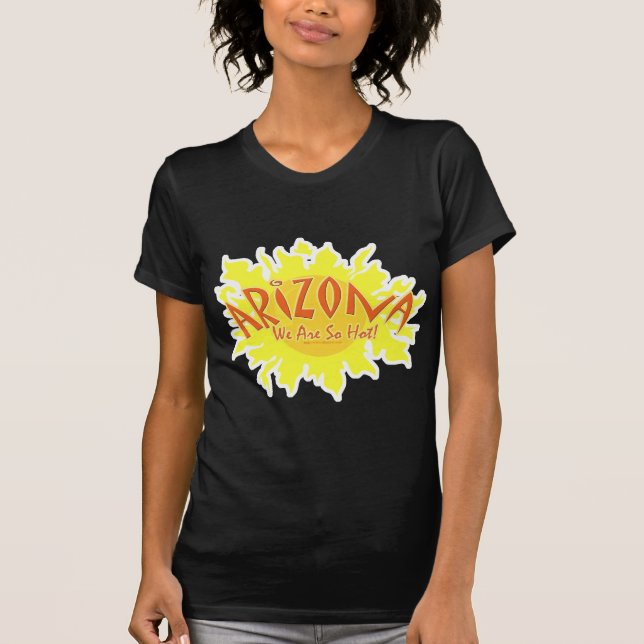 So Hot Arizona Cartoon Vacacation Design T-Shirt (Vorderseite)