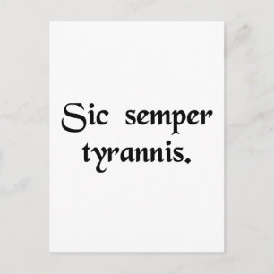 So immer zu Tyrannen. Postkarte