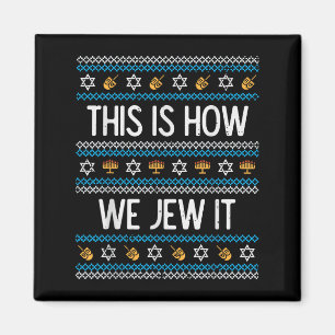 So jügen wir es hässlich Hanukkah Chanukah Men W Magnet