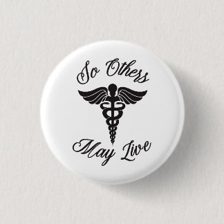 So können andere leben | Inspirational Medical Button