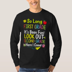 So lange 1. Klasse 2. Klasse hier komme ich Abschl T-Shirt