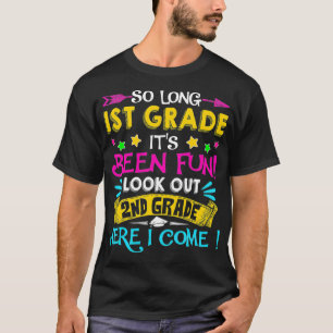 So lange 1. Klasse Ausblick 2. Klasse hier komme i T-Shirt