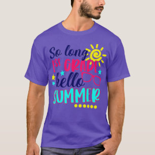 So lange 1. Klasse Hallo Pool am letzten Tag der S T-Shirt