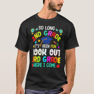 So lange 2. Klasse 3. Klasse hier komme ich Abschl T-Shirt
