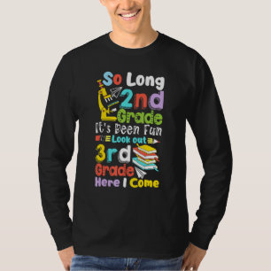 So lange 2. Klasse 3. Klasse hier komme ich Gradua T-Shirt