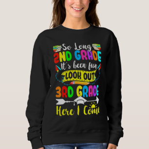 So lange 2. Klasse Ausblick 3. Klasse hier komme i Sweatshirt
