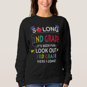 So lange 2. Klasse Ausblick 3. Klasse hier komme i Sweatshirt