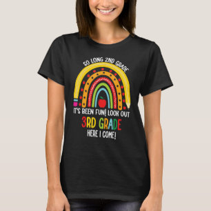 So lange 2. Klasse es war Spaß, 3. Grad T-Shirt