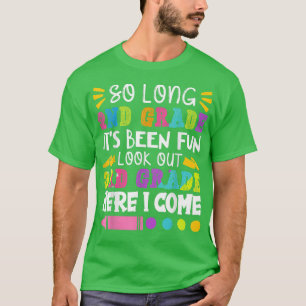So lange 2. Klasse war es Spaß am letzten Tag der T-Shirt