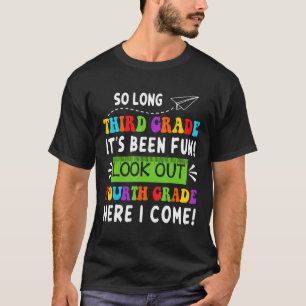 So lange 3. Klasse Ausblick 4. Klasse, ich komme S T-Shirt
