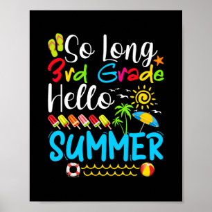 So lange 3. Klasse Hallo Sommer letzten Tag der Sc Poster