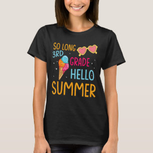 So lange 3. Klasse Hallo Sommerferien Urlaub Stute T-Shirt