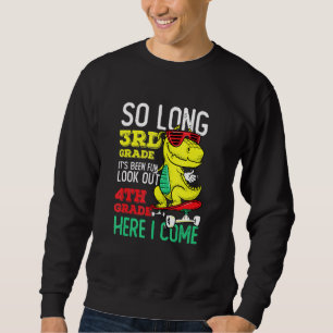 So lange 3. Klasse sein Been Spaß Ausblick 4. Klas Sweatshirt