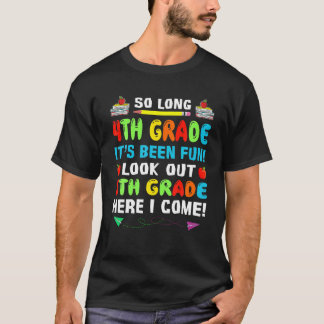 So lange 4. Klasse Ausblick auf 5. Klasse hier kom T-Shirt