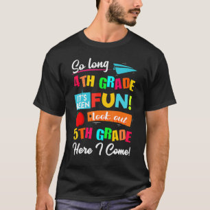 So lange 4. Klasse Aussehen 5. Hier komme ich letz T-Shirt