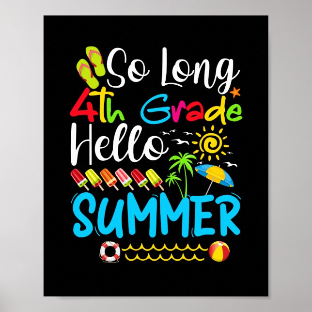 So lange 4. Klasse Hallo Sommer letzten Tag der Sc Poster (Vorne)