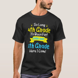 So lange 4. Klasse hier komme ich 5. Klasse Kinder T-Shirt
